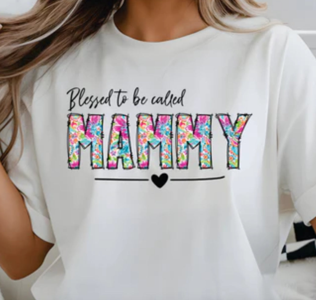 Blessed to be called Mammy