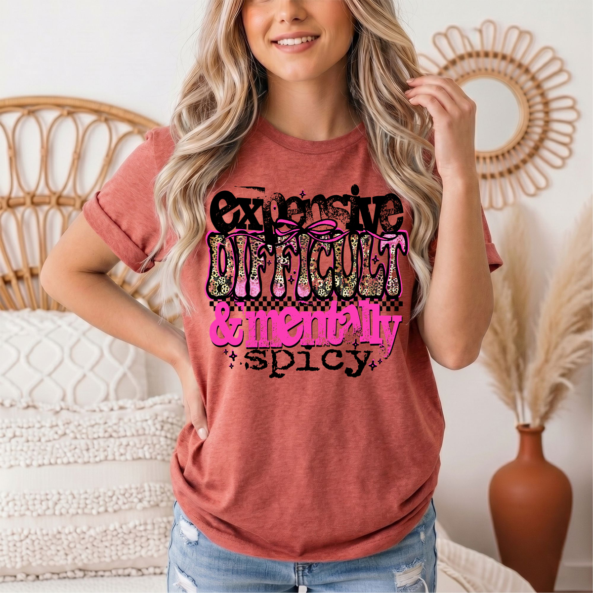 Expensive Difficult & Mentally Spicy Funny Graphic Tee