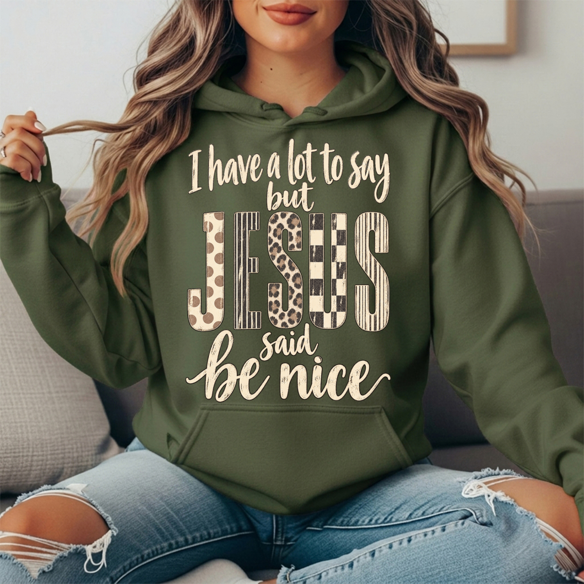 I Have a Lot to Say But Jesus Said Be Nice Graphic Hoodie