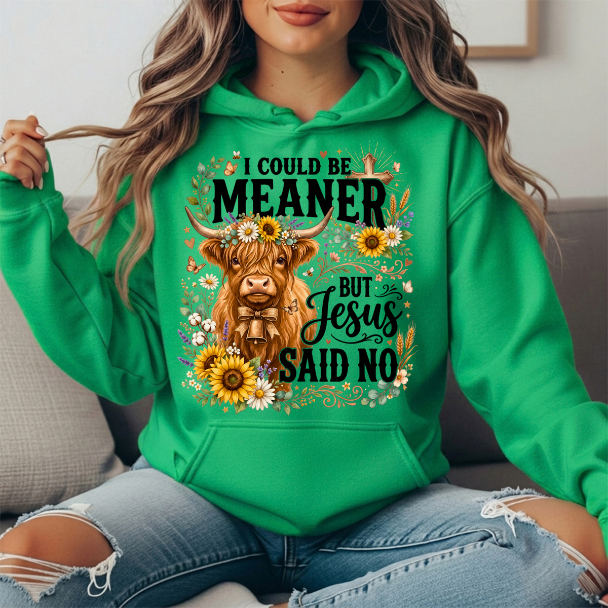 I Could Be Meaner But Jesus Said No Highland Cow Hoodie
