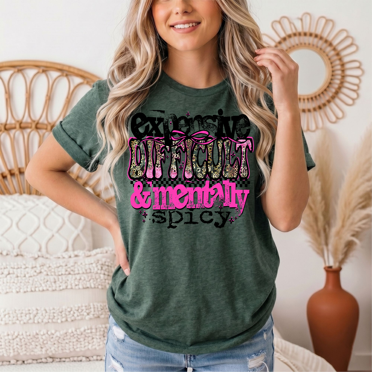 Expensive Difficult & Mentally Spicy Funny Graphic Tee