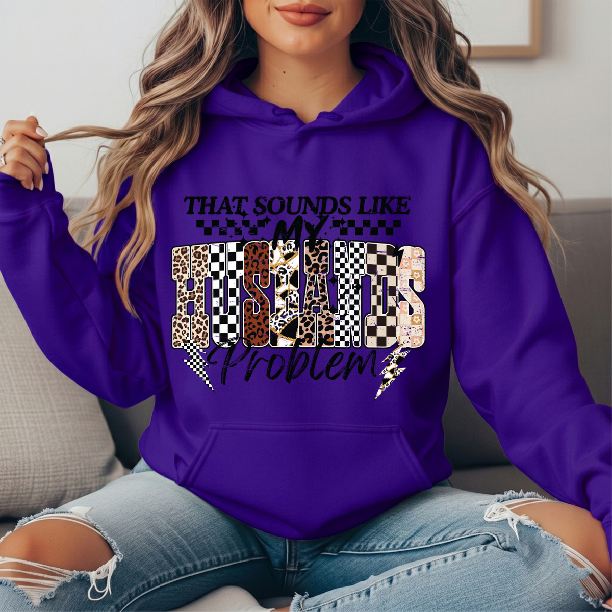 That Sounds Like My Husband's Problem Graphic Hoodie