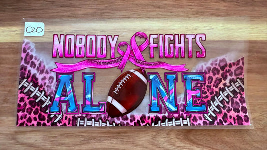 #20 Nobody Fights Alone-football K's Krafty Barn