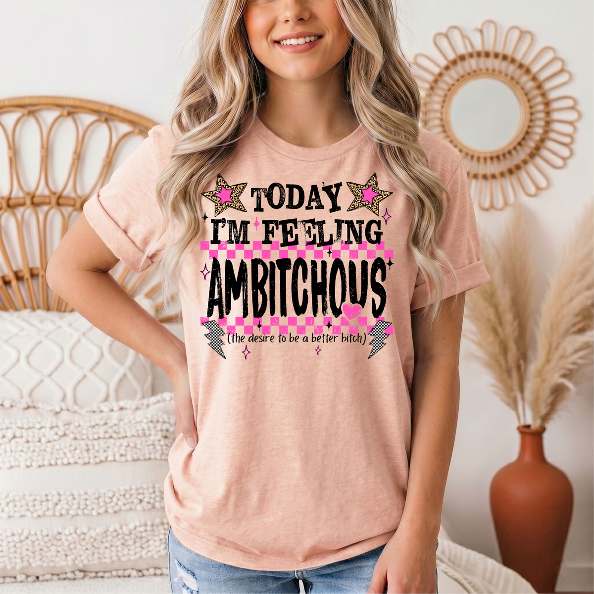 Today I'm Feeling Ambitchous Pink Checkerboard Graphic Tee