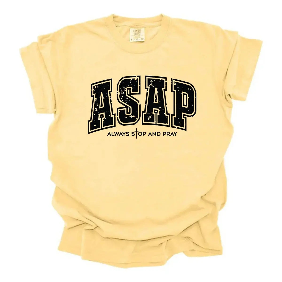 ASAP Always Stop And Pray Christian Shirt K's Krafty Barn