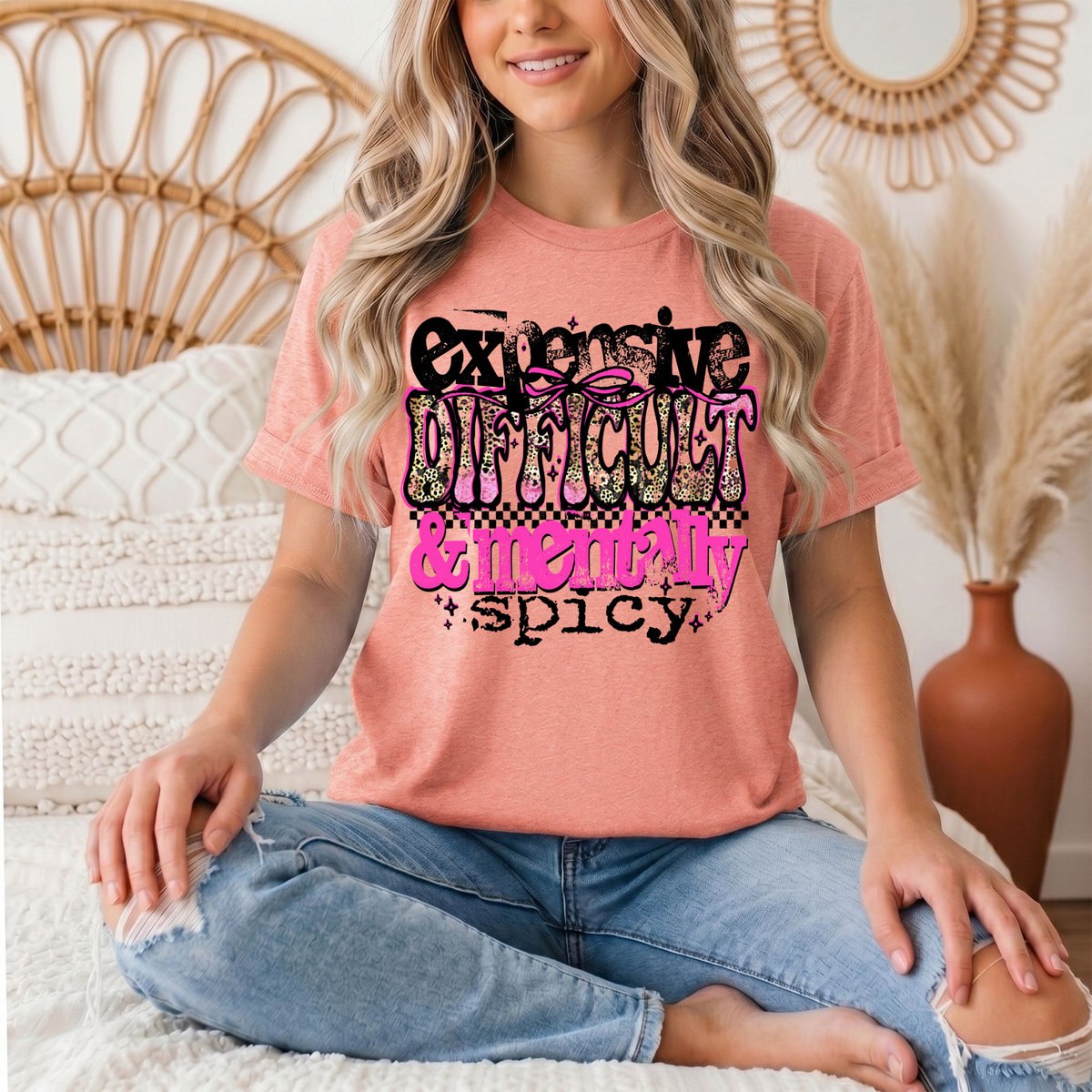 Expensive Difficult & Mentally Spicy Funny Graphic Tee