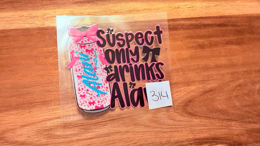 #314 Suspect only drinks Alani K's Krafty Barn