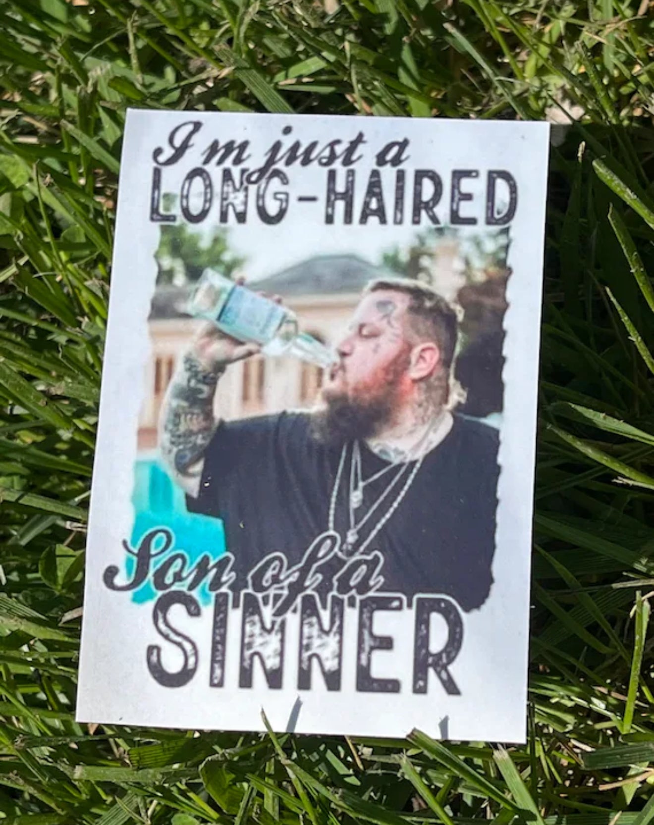 J-Roll long haired son of a sinner