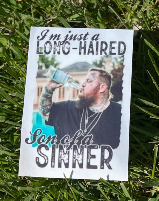 J-Roll long haired son of a sinner