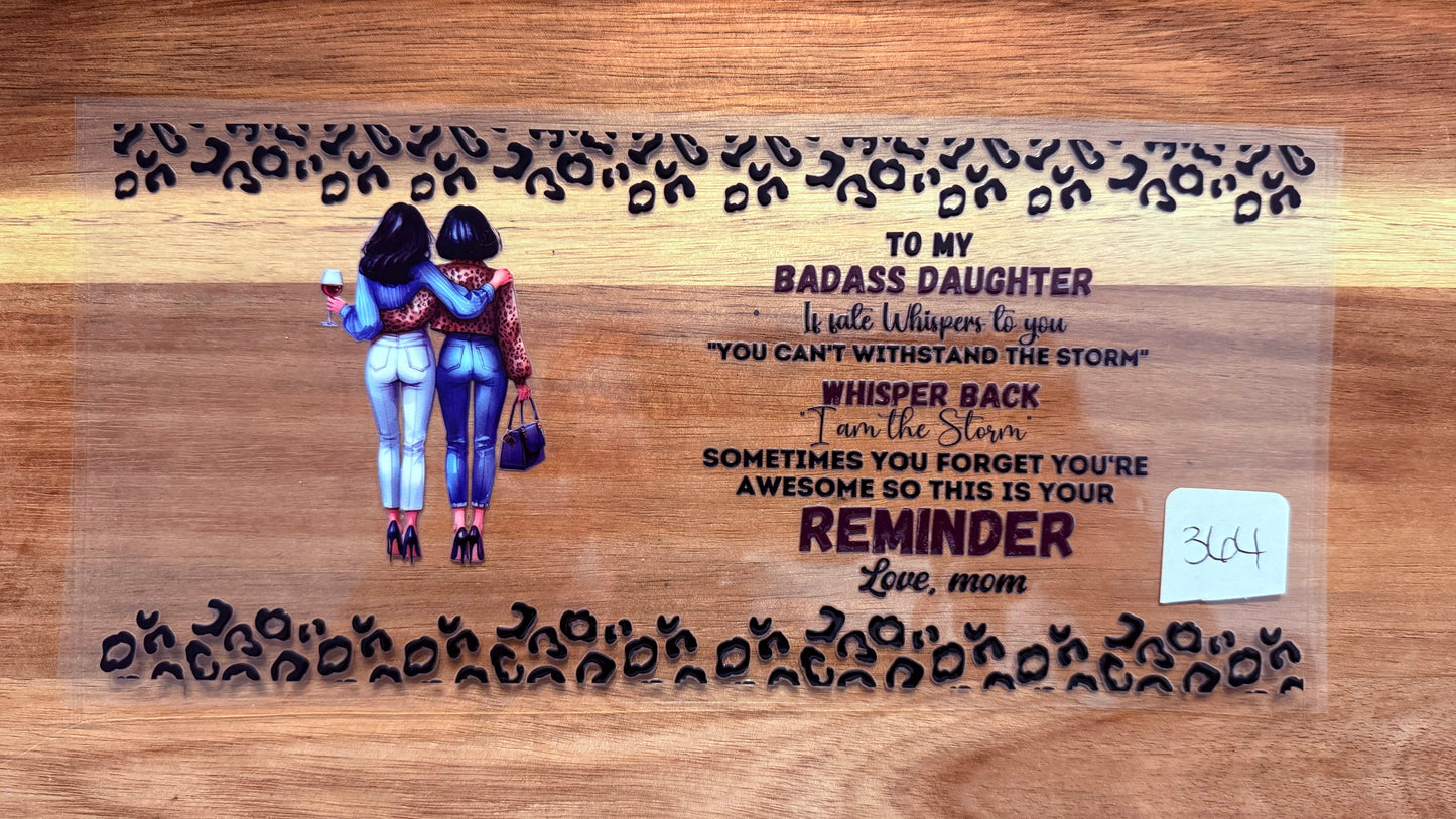 #364 To My Badass Daughter