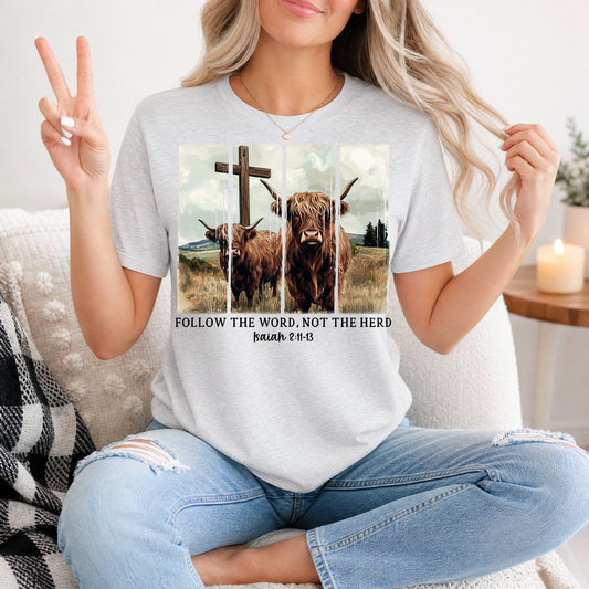 Follow the Word, Not the Herd Highland Cow Graphic Tee