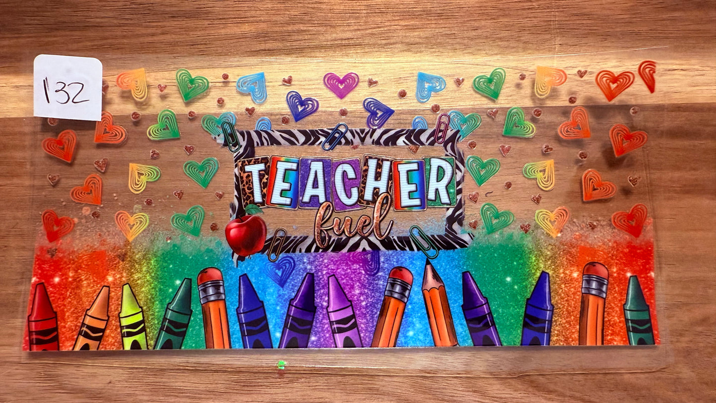 #132 Teacher Fuel