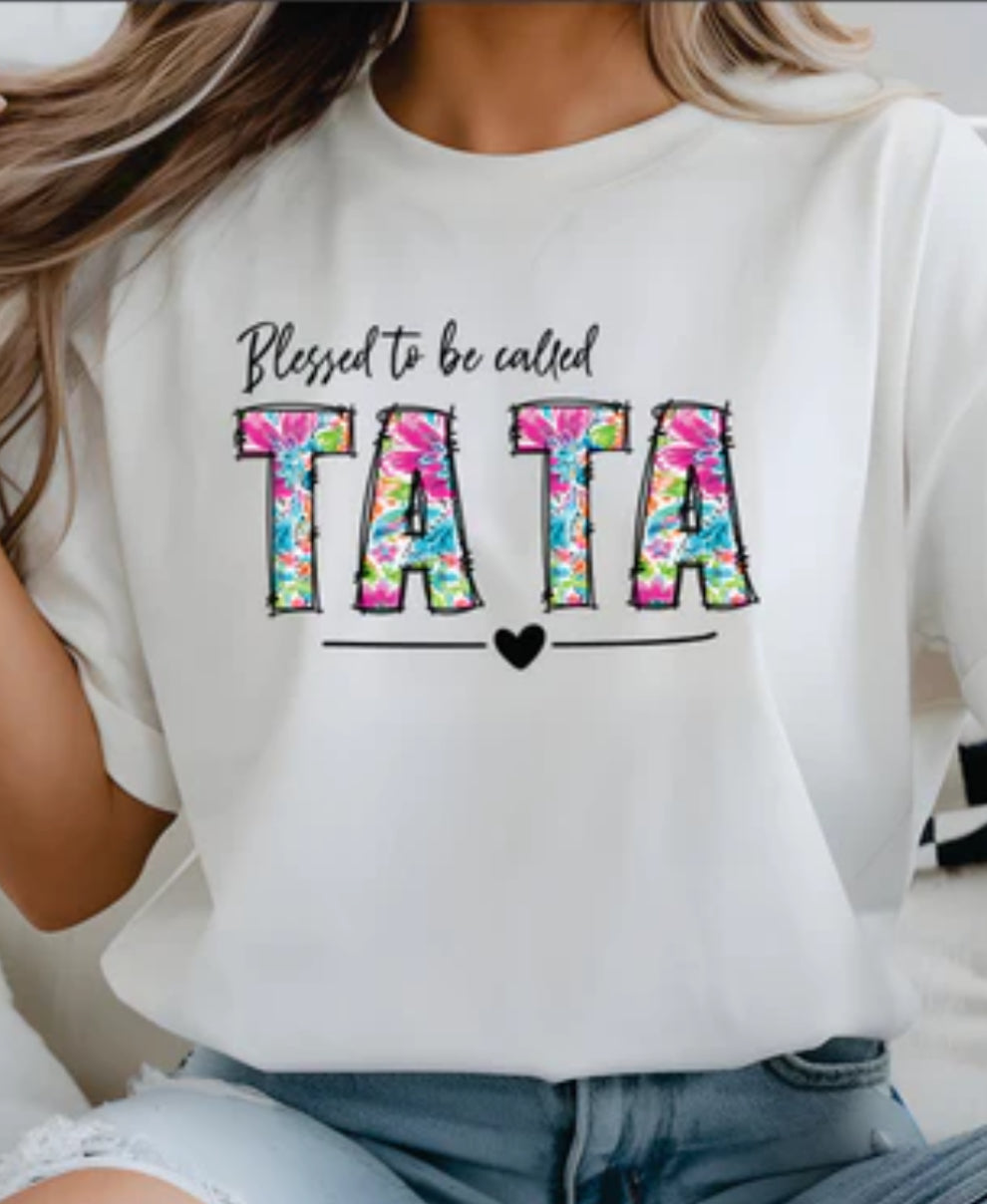 Blessed to be called TaTa