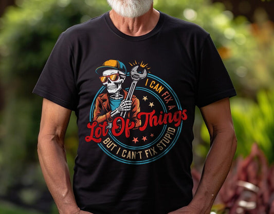 I can fix a lot of things