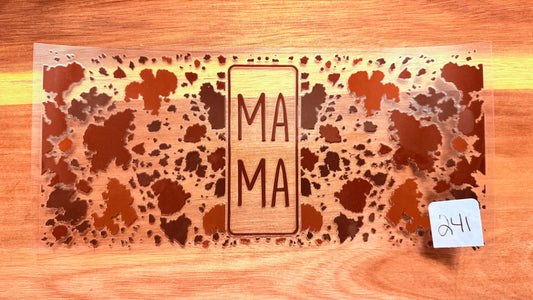 #241 Mama brown cow print