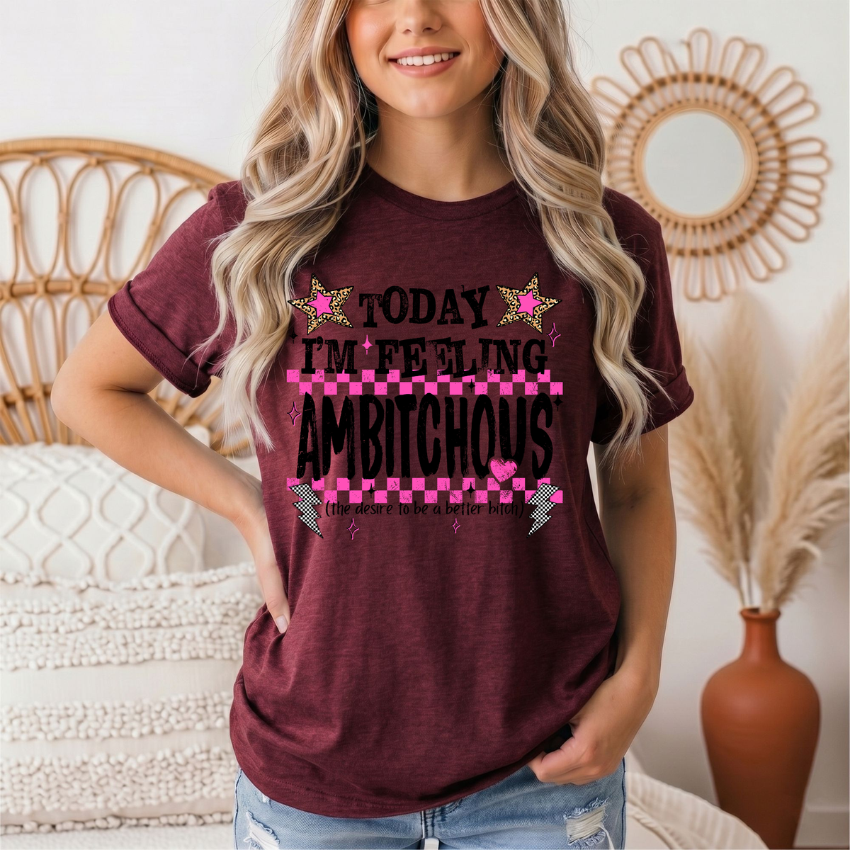 Today I'm Feeling Ambitchous Pink Checkerboard Graphic Tee