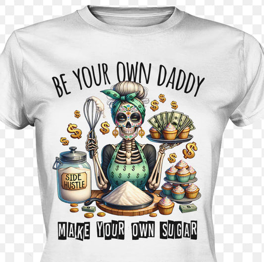 Be Your Own Daddy