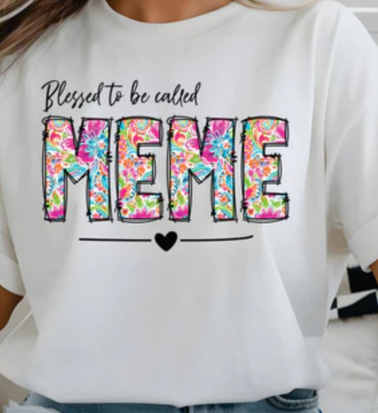 Blessed to be called MeMe