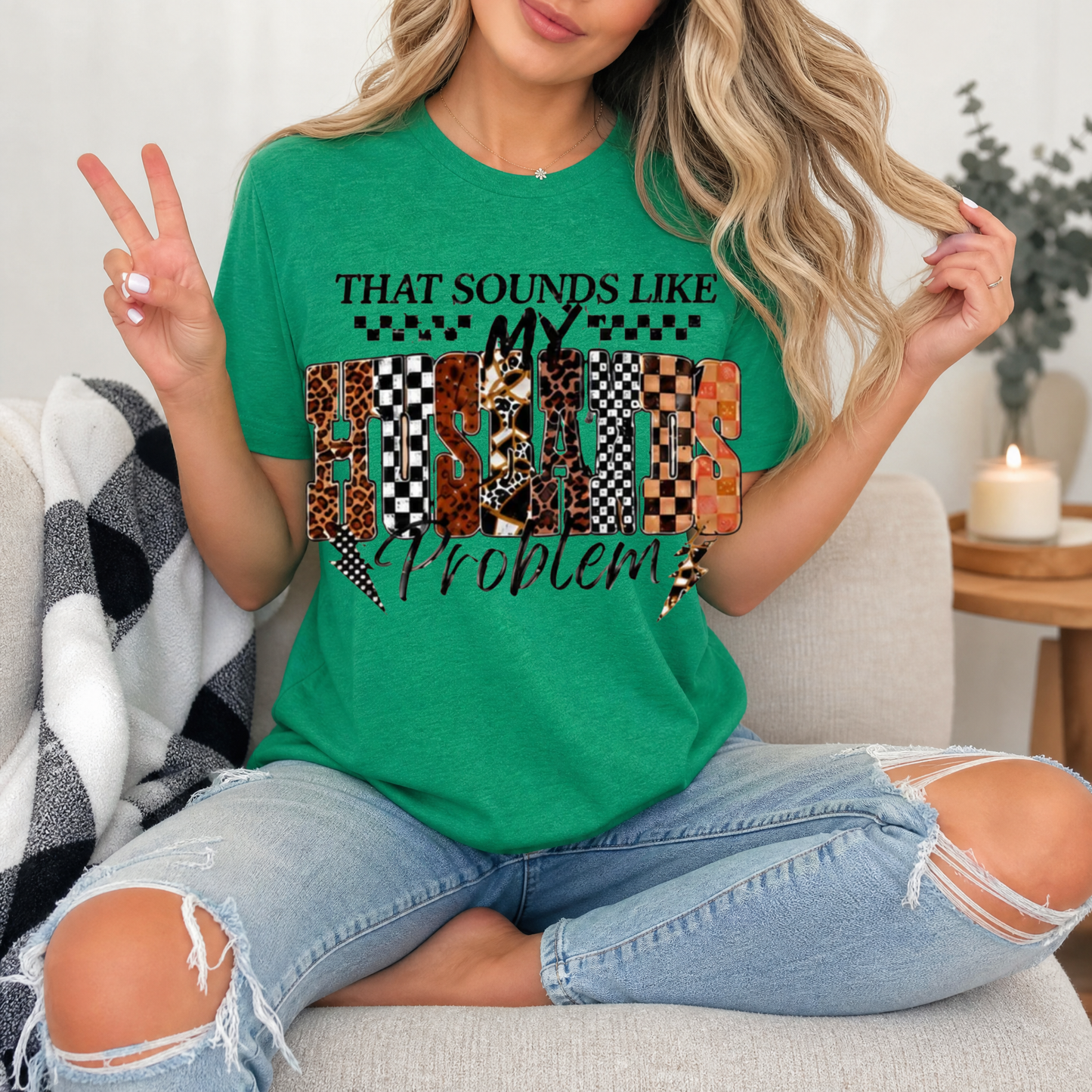 That Sounds Like My Husband's Problem Premium Graphic Tee