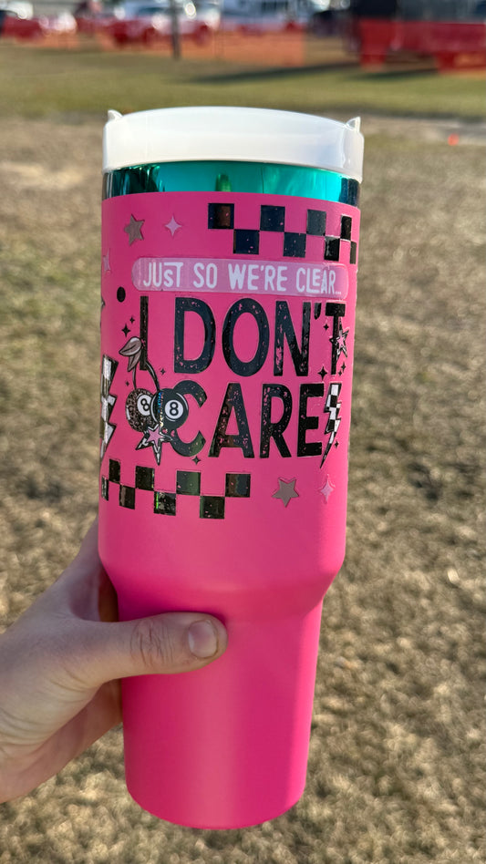 40 oz insulated - Just so we’re clear