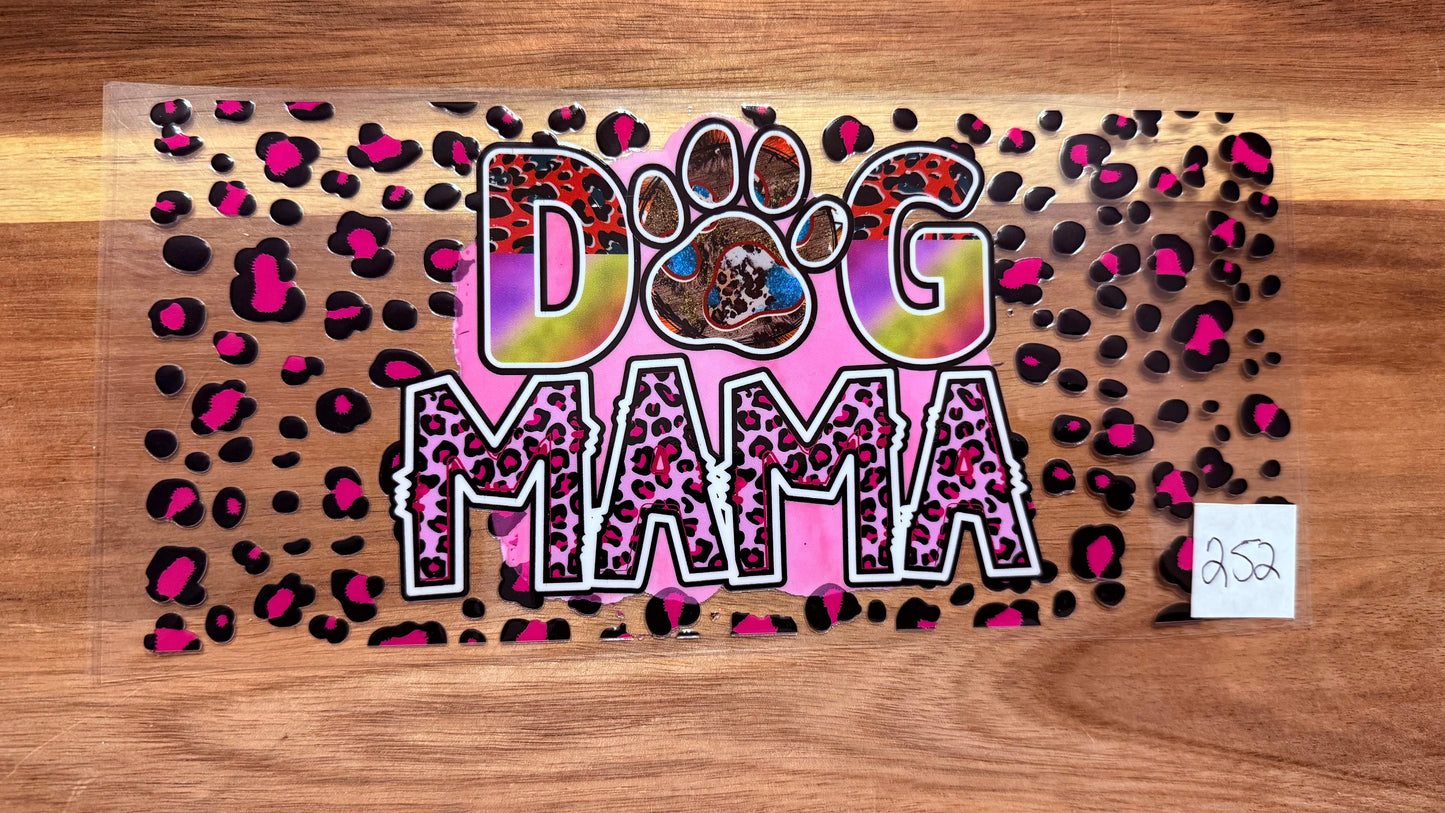 #252 Dog Mama pink and black