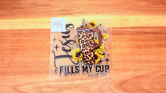 #199 Jesus fills my cup K's Krafty Barn