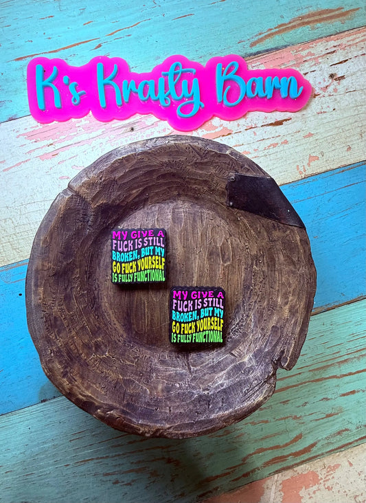 Silicone Focal Bead- My give a f***k is still broken K's Krafty Barn