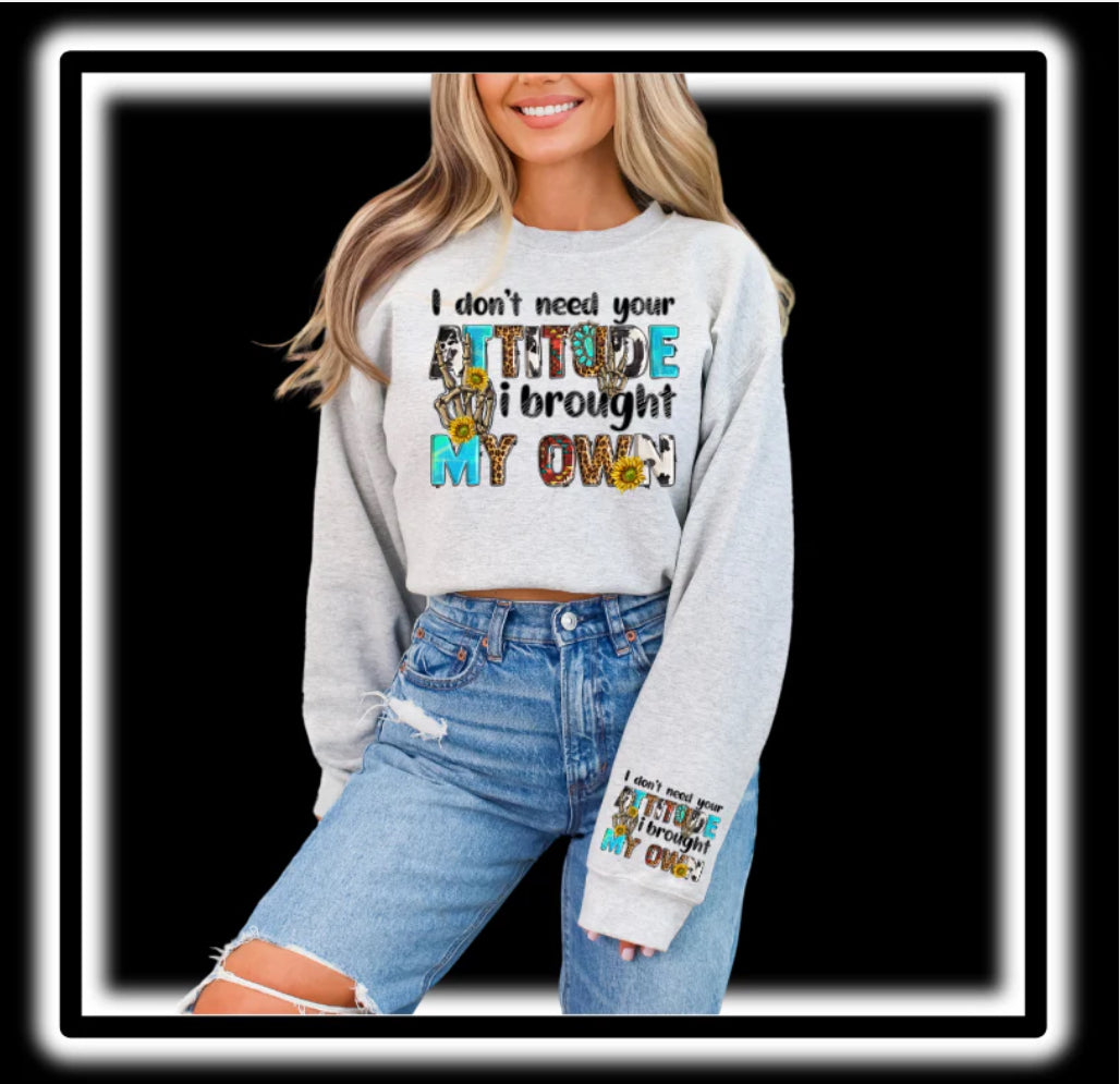 I Don’t Need Your Attitude