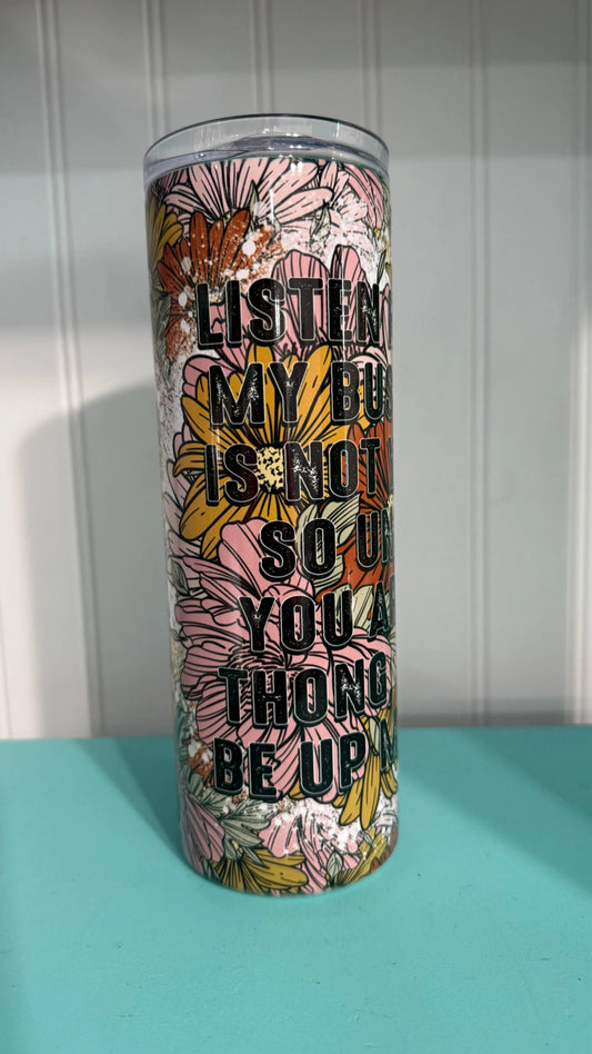 Listen Honey 20oz Insulated K's Krafty Barn