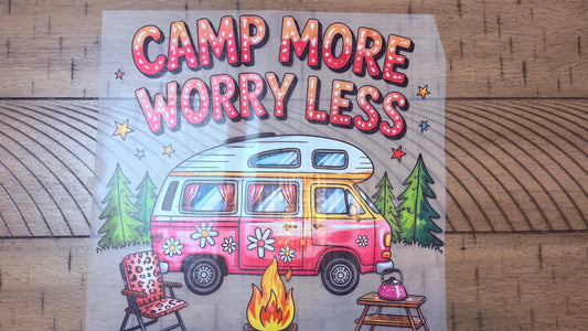 Camp more worry less