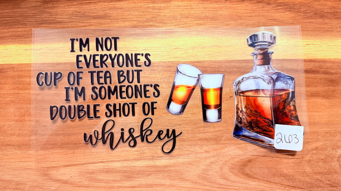 #263 I'm someone's double shot of whiskey