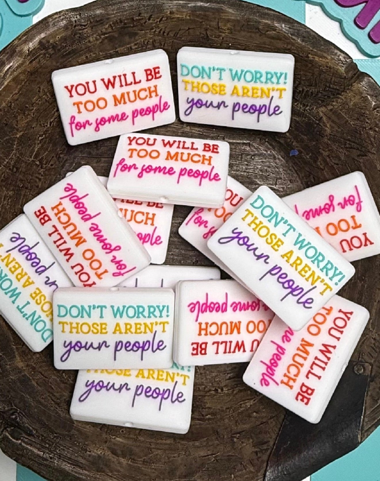 Silicone Focal Bead-Those Aren’t Your People Double Sided