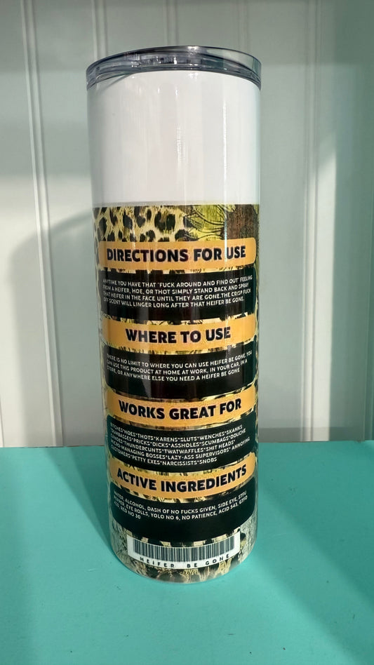 Heifer Be Gone 20oz Insulated