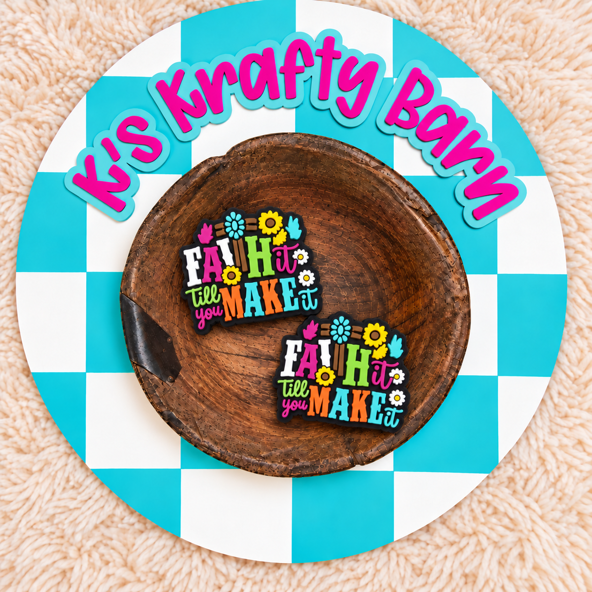 Faith It Till You Make It Silicone Focal Bead
