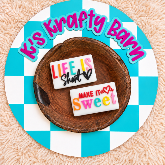 Life Is Short Make It Sweet Double-Sided Silicone Focal Bead