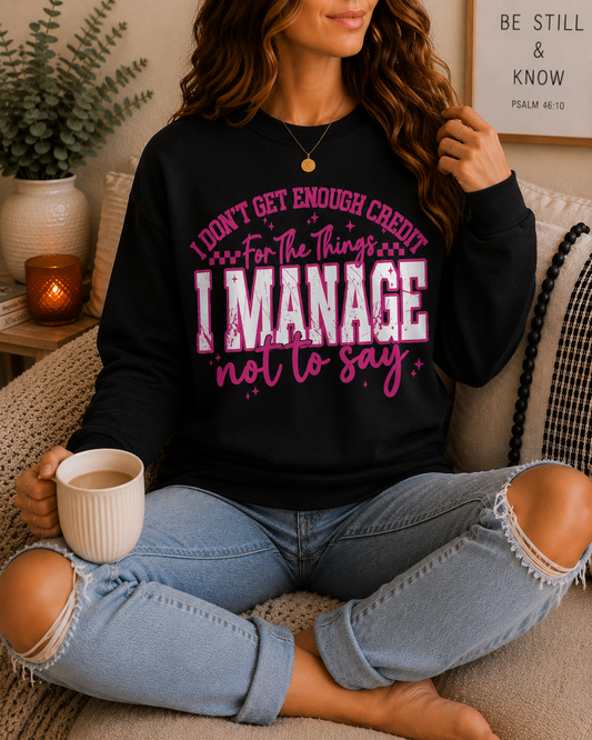 Don't Get Enough Credit Crewneck