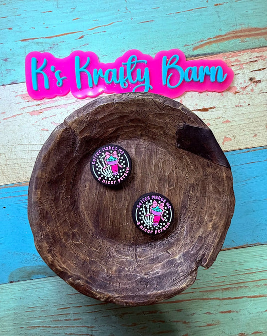 Silicone Focal Bead- Coffee makes me a nicer person K's Krafty Barn