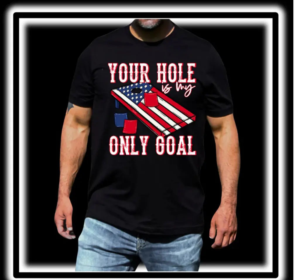 Your Hole Is My Only Goal K's Crafty Vibes Co.