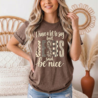 I Have a Lot to Say, but Jesus Says No Christian Graphic Tee