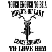 Tough enough to be a bikers ol’lady K's Crafty Vibes Co.