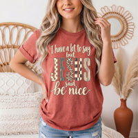 I Have a Lot to Say, but Jesus Says No Christian Graphic Tee