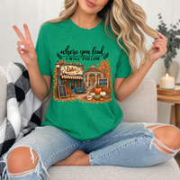 Where You Lead, I Will Follow Premium Graphic Tee