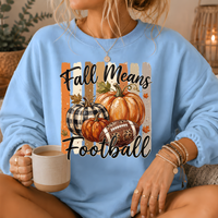 Fall Means Football Pumpkin Crewneck Sweatshirt