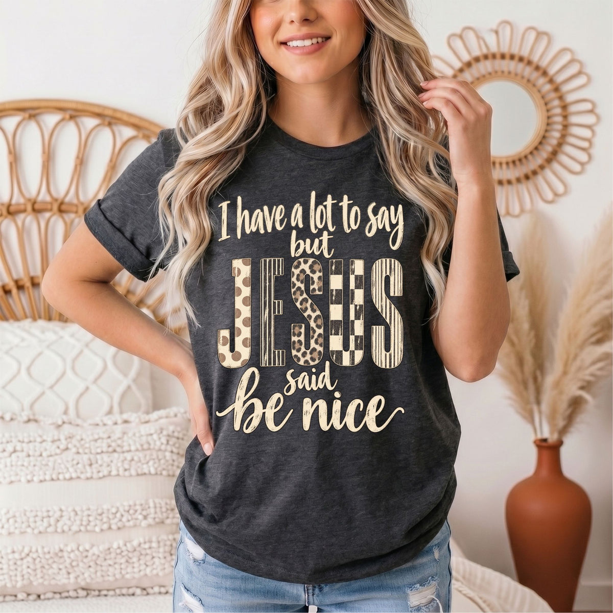 I Have a Lot to Say, but Jesus Says No Christian Graphic Tee