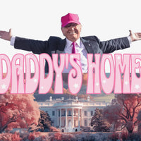 Trump Daddy’s Home K's Crafty Vibes Co.