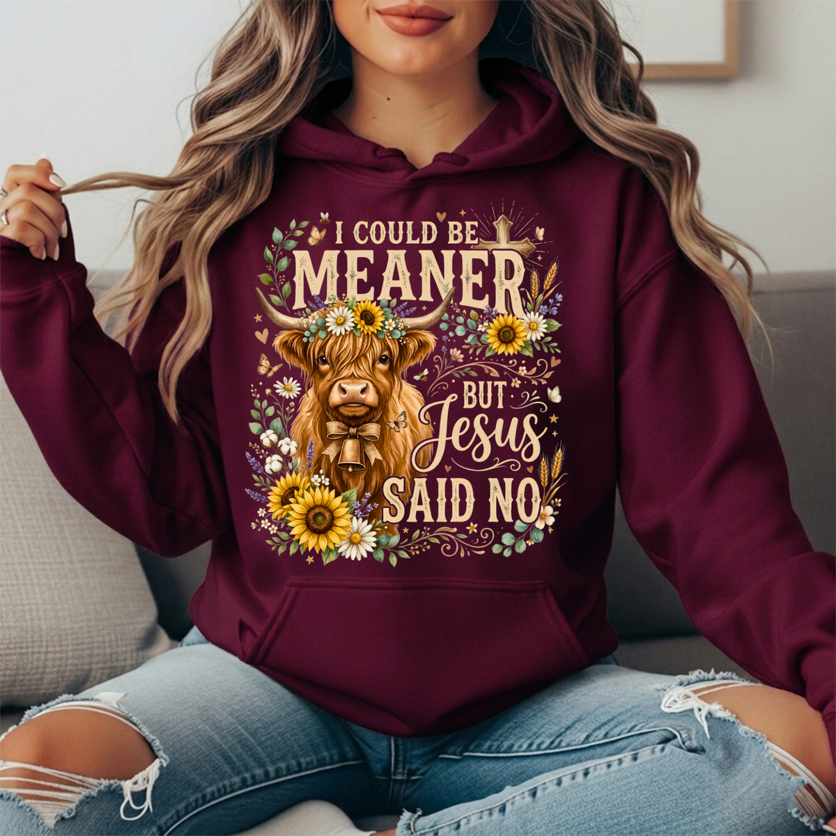 I Could Be Meaner But Jesus Said No Highland Cow Hoodie