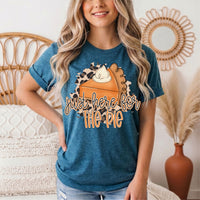 Just Here for the Pie Thanksgiving Graphic Tee