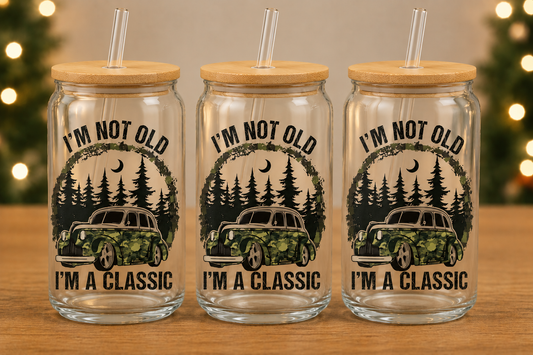 I'm Not Old I'm Classic #1461