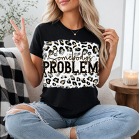 Somebody's Problem Premium Graphic Tee