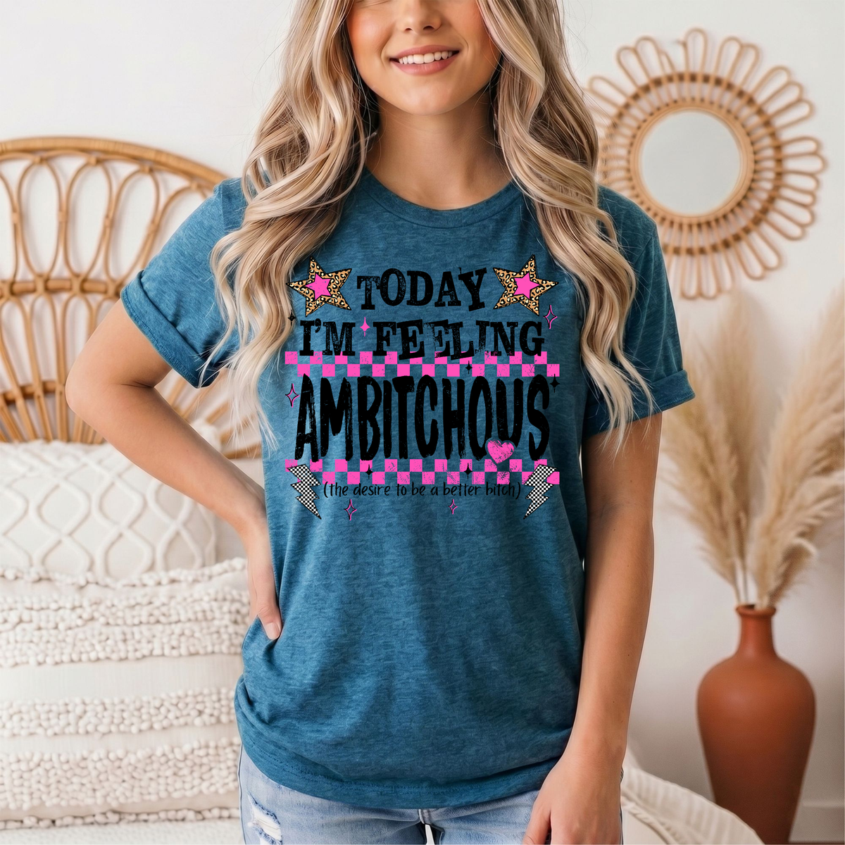 Today I'm Feeling Ambitchous Pink Checkerboard Graphic Tee